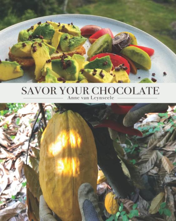 Savor Your Chocolate by Anne van Leynseele